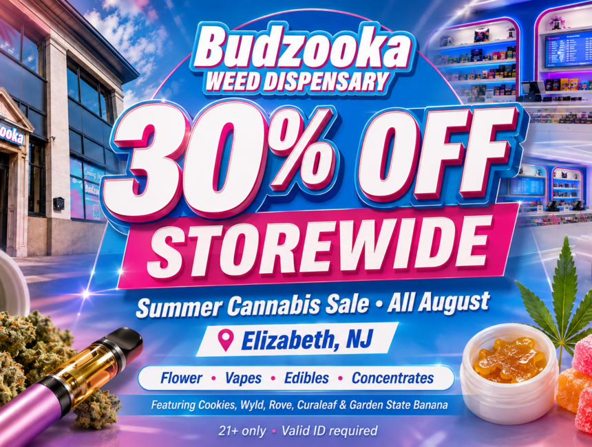 30% Off Storewide: Budzooka’s Summer Sale in Elizabeth, NJ